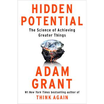 Hidden Potential - by  Adam Grant (Hardcover)
