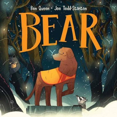 Bear - by  Ben Queen (Hardcover)