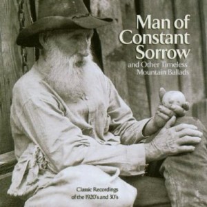 Various Artists - Man Of Constant Sorrow (CD) - 1 of 1