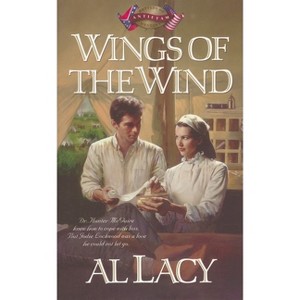 Wings of the Wind - (Battles of Destiny) by  Al Lacy (Paperback) - 1 of 1