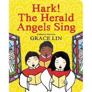 Hark! the Herald Angels Sing - by  Grace Lin (Board Book) - 1 of 1