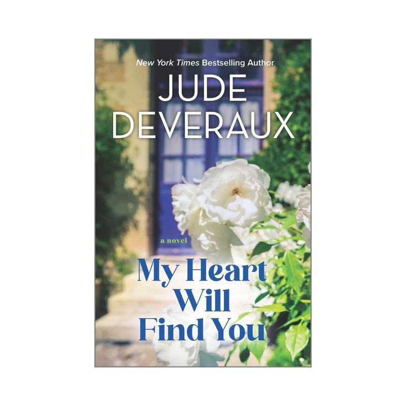 My Heart Will Find You - by Jude Deveraux, 1 of 2