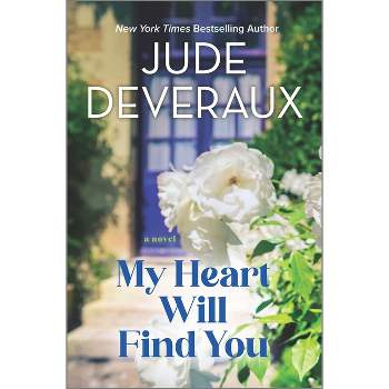 My Heart Will Find You - by Jude Deveraux