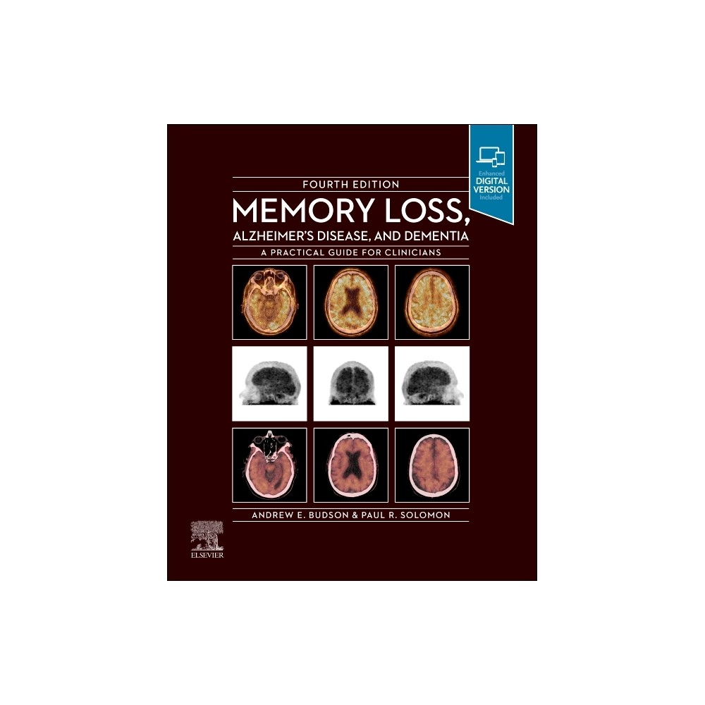 Memory Loss, Alzheimer's Disease and Dementia: A Practical Guide for Clinicians - 4th Edition by Andrew E Budson & Paul R Solomon (Paperback)