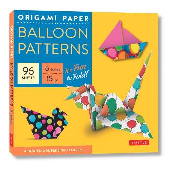 Origami Paper Balloon Patterns 96 Sheets 6 (15 CM) - by  Tuttle Studio (Loose-Leaf)