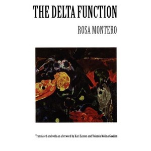The Delta Function - by  Rosa Montero (Paperback) - 1 of 1
