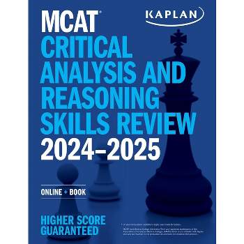 MCAT Critical Analysis and Reasoning Skills Review 2024-2025 - (Kaplan Test Prep) by  Kaplan Test Prep (Paperback)