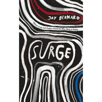 Surge - by  Jay Bernard (Paperback)