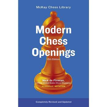 Modern Chess Openings - 15th Edition by  Nick de Firmian (Paperback)