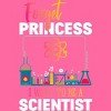 Women's Design By Humans Forget Princess I Want To Be A Scientist By BaoMinh Racerback Tank Top - 2 of 3