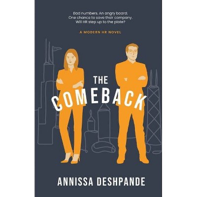 The Comeback - by  Annissa Deshpande (Paperback)