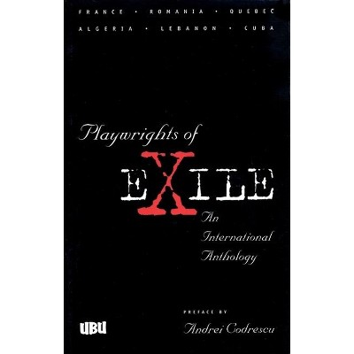 Playwrights of Exile - by  Françoise Kourilsky (Paperback)