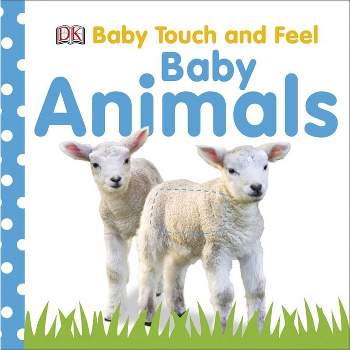 Baby Animals - by DK (Board Book)