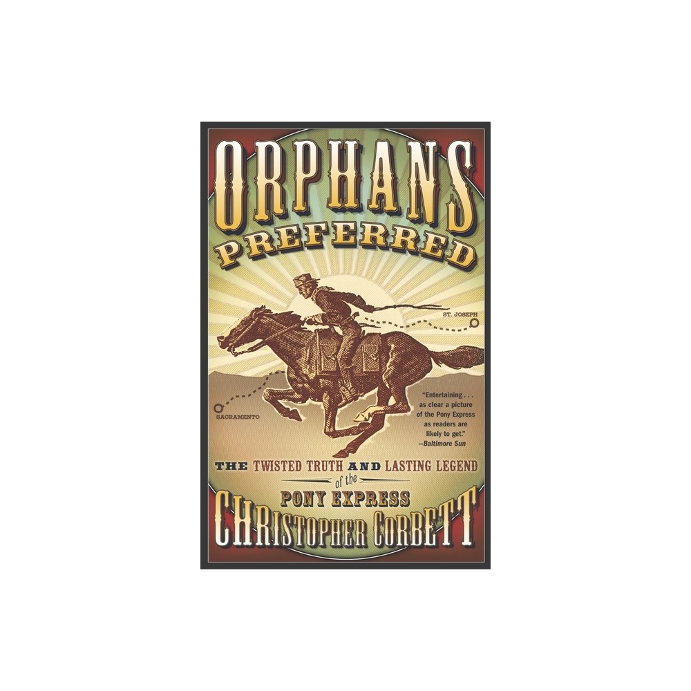 Orphans Preferred - by Christopher Corbett (Paperback)