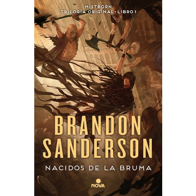 Nacidos de la Bruma: El Imperio Final / Mistborn: The Final Empire - (Nacidos de la Bruma / Mistborn) by  Brandon Sanderson (Hardcover)
