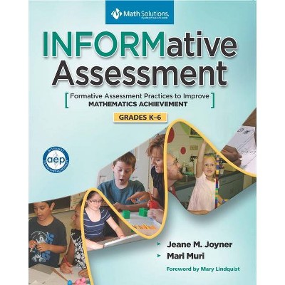 Informative Assessment, Grades K-6 - by  Jeane M Joyner & Mari Muri & Jeane Joyner (Paperback)