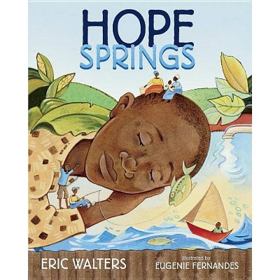  Hope Springs - by  Eric Walters (Hardcover) 