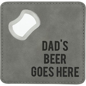 Pavilion Gift Company - Dad's - 4" x 4" Bottle Opener Coaster - Coasters - 1 of 4