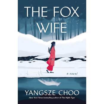 The Fox Wife - by  Yangsze Choo (Hardcover)