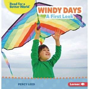 Windy Days - (Read about Weather (Read for a Better World (Tm))) by  Percy Leed (Paperback) - 1 of 1