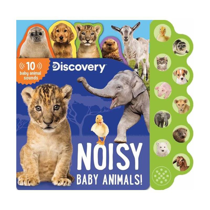 Discovery: Noisy Baby Animals! - (10-Button Sound Books) by  Thea Feldman (Board Book), 1 of 2