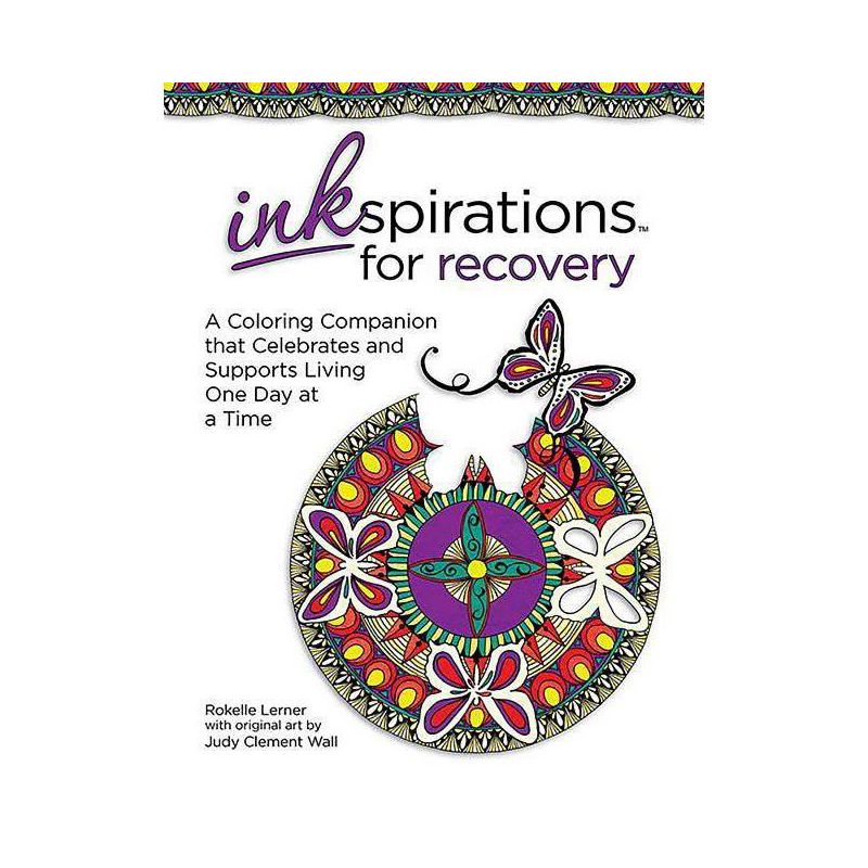 Inkspirations for Recovery - by  Rokelle Lerner (Paperback), 1 of 2