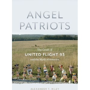Angel Patriots - by  Alexander T Riley (Paperback) - 1 of 1