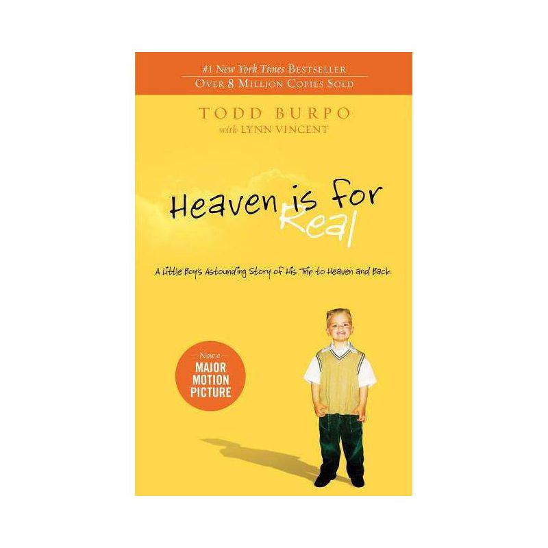 Heaven Is For Real - By Todd Burpo ( Paperback ), 1 of 2