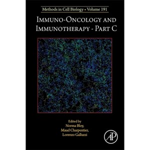 Immuno-Oncology and Immunotherapy Part C - (Methods in Cell Biology) (Hardcover) - 1 of 1