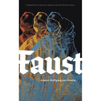 Faust, Part One - by  Johann Wolfgang Van Goethe (Paperback)