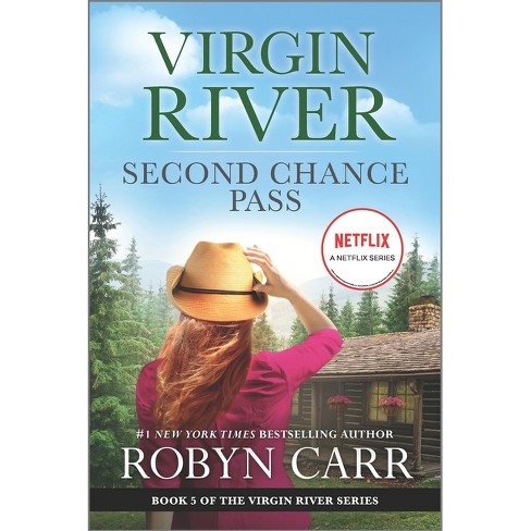 Second Chance Pass - (Virgin River Novel) by Robyn Carr (Paperback) - image 1 of 1