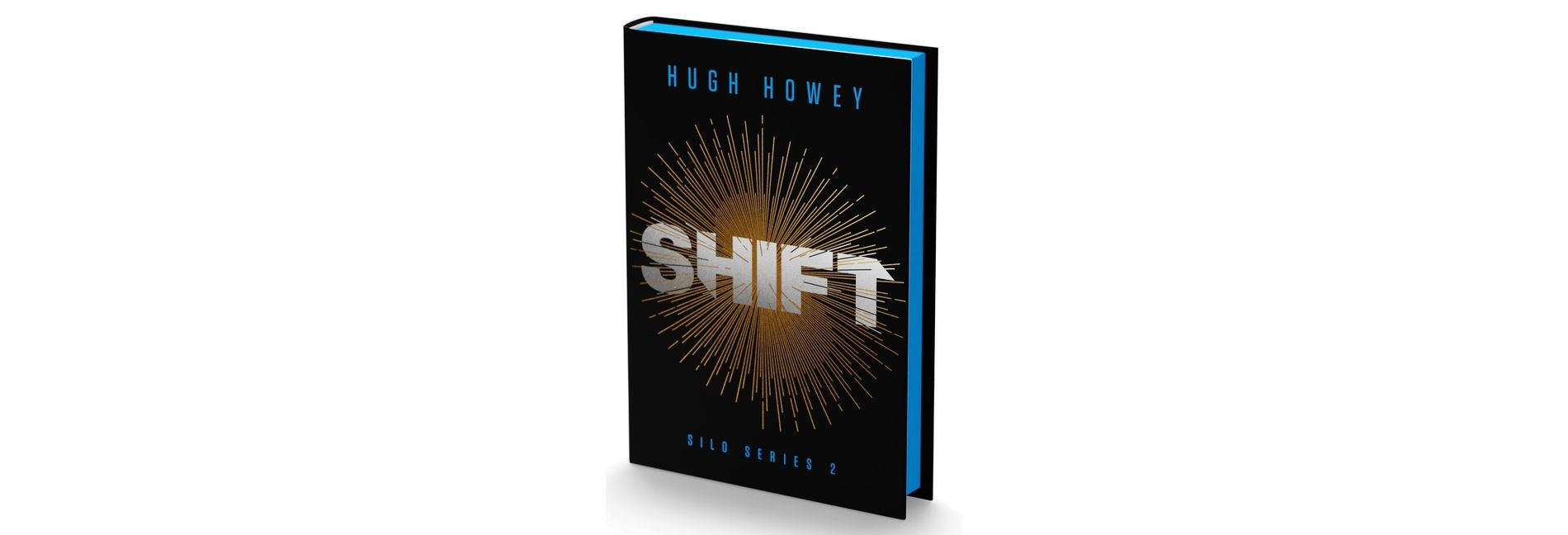 Shift Deluxe Collector's Edition - (Silo) by  Hugh Howey (Hardcover)