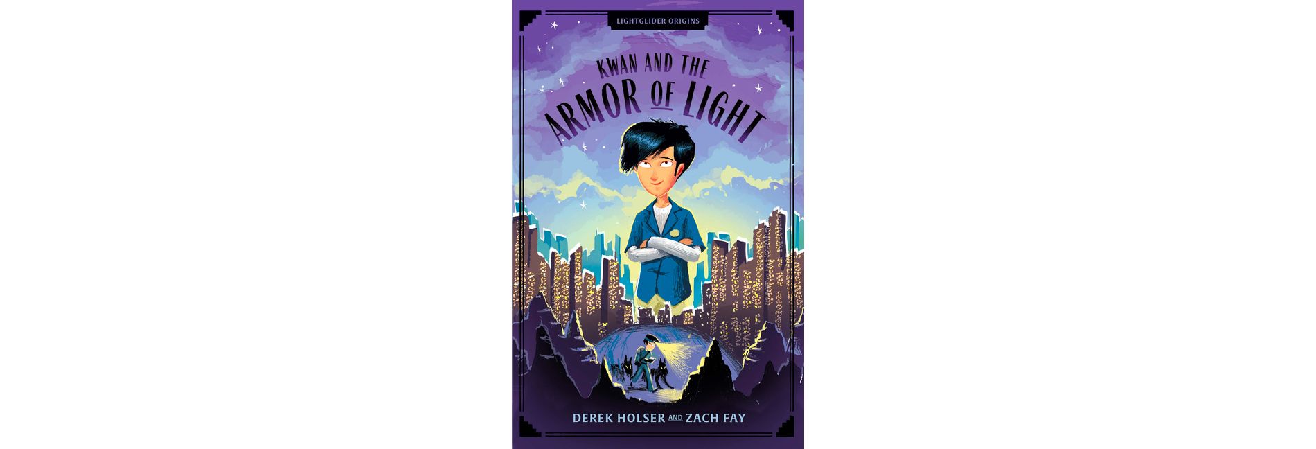 Kwan and the Armor of Light - (Lightglider Origins) by  Derek Holser & Zach Fay (Paperback)