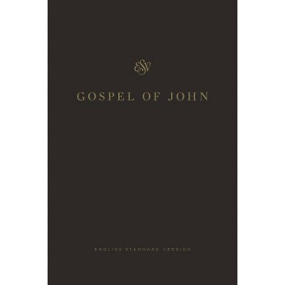 ESV Gospel of John - (Paperback)