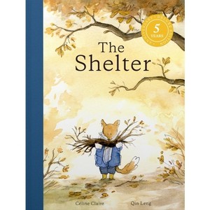 The Shelter - by  Céline Claire (Hardcover) - 1 of 1