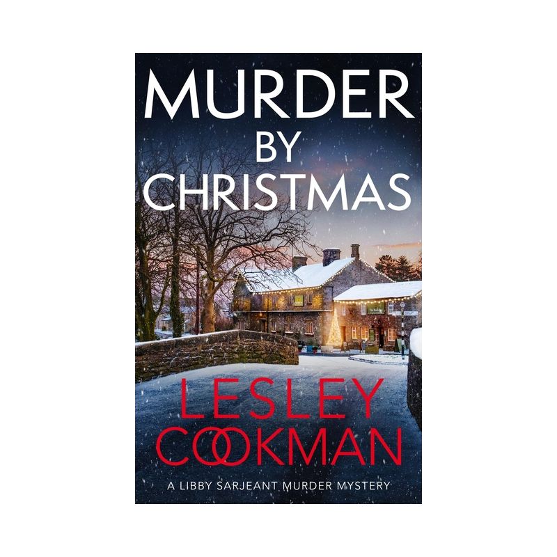 Murder by Christmas - by  Lesley Cookman (Paperback), 1 of 2