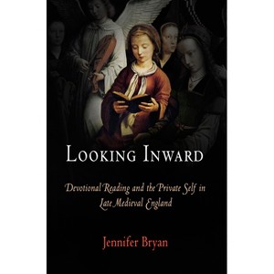Looking Inward - (Middle Ages) by  Jennifer Bryan (Hardcover) - 1 of 1