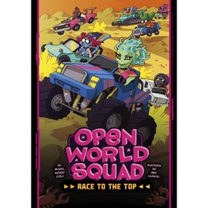 Race to the Top - (Open World Squad) by  Michael Anthony Steele (Hardcover) - 1 of 1