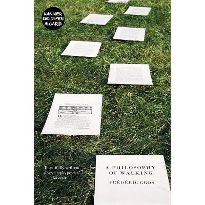 A Philosophy of Walking - by  Frederic Gros (Paperback)