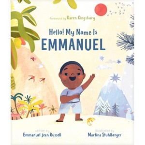 Hello! My Name Is Emmanuel - by  Emmanuel Jean Russell (Hardcover) - 1 of 1