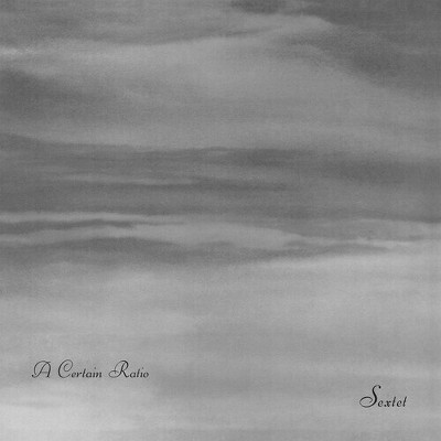 A Certain Ratio - Sextet (Limited Edition Colored Vinyl White)