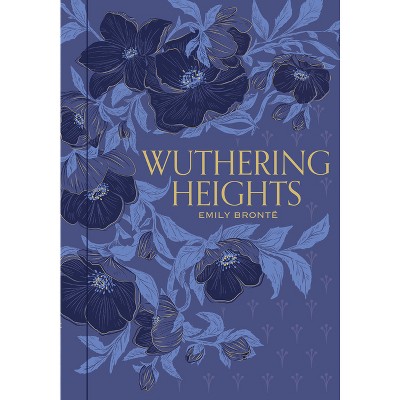 Wuthering Heights - (signature Gilded Classics) By Emily Bronte ...