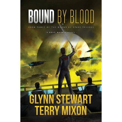 Bound by Blood - (Vigilante) by  Glynn Stewart & Terry Mixon (Paperback)