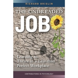 The Undreaded Job - (International Contributions in Psychology) by  Richard Brislin (Hardcover) - 1 of 1