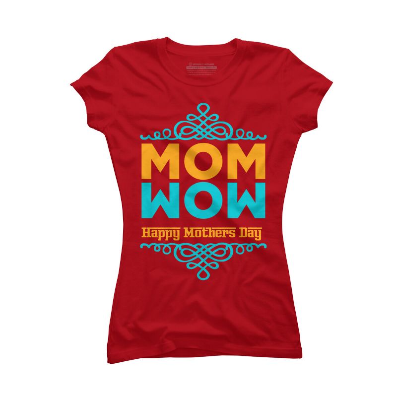 Junior's Design By Humans Happy Mother's Day Mom Wow By tmsarts T-Shirt, 1 of 3