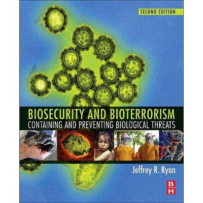 Biosecurity and Bioterrorism - 2nd Edition by  Jeffrey Ryan (Paperback)