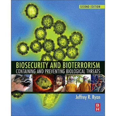 Biosecurity and Bioterrorism - 2nd Edition by  Jeffrey Ryan (Paperback)