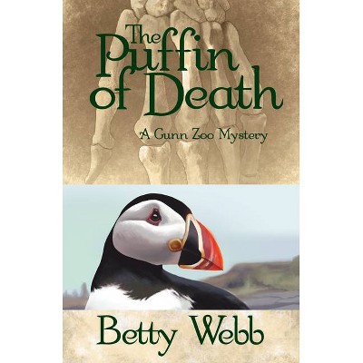 The Puffin of Death - (Gunn Zoo) by  Betty Webb (Paperback)