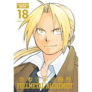 Fullmetal Alchemist: Fullmetal Edition, Vol. 18 - by  Hiromu Arakawa (Hardcover) - 1 of 1