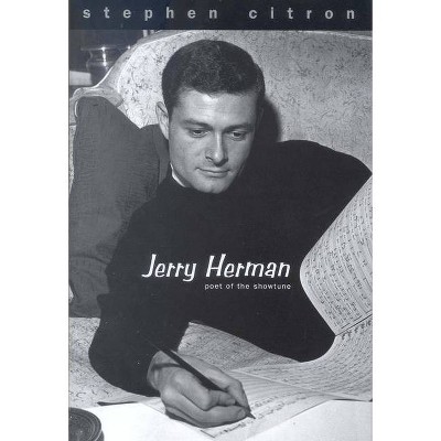 Jerry Herman - by  Stephen Citron (Hardcover)